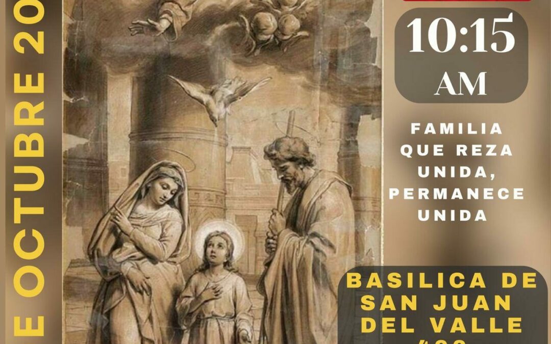 Rosario Mundial de Familias – Octubre 7, 2025 en la Basílica